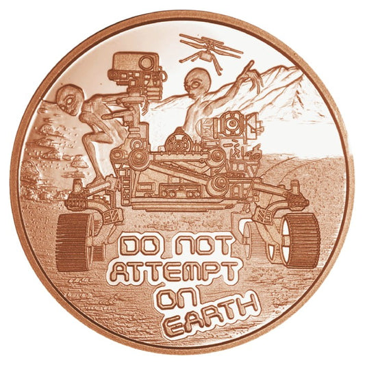 USA  Area 51 "Don't Attempt on Earth" 1 oz Cu.999